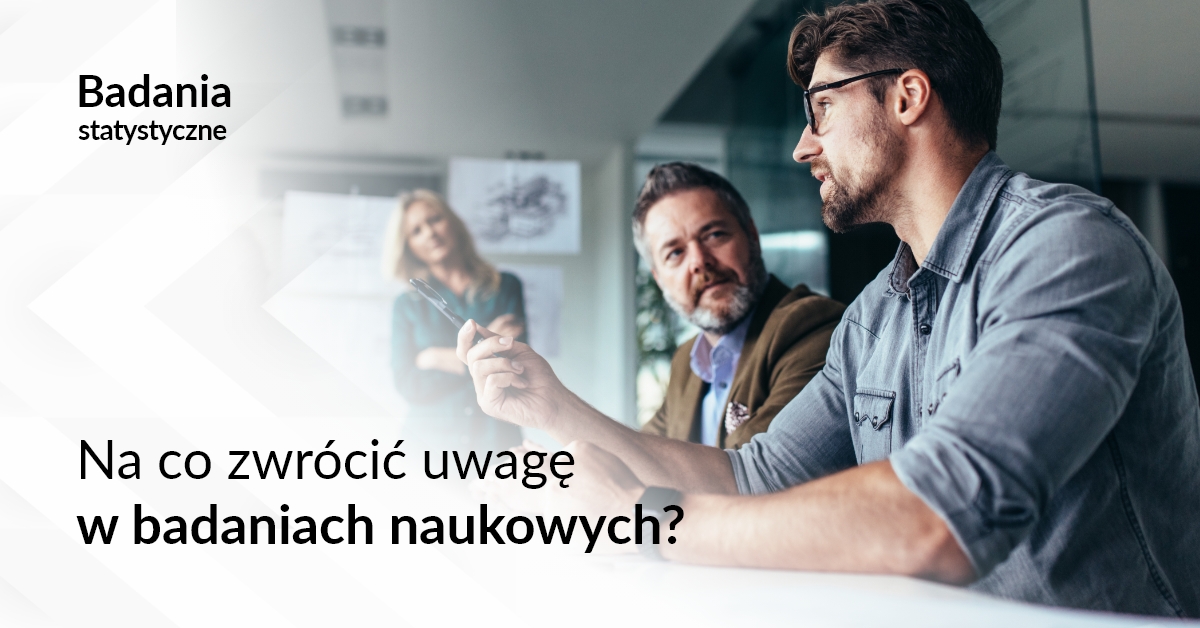 Na co zwrócić uwagę w badaniach naukowych?